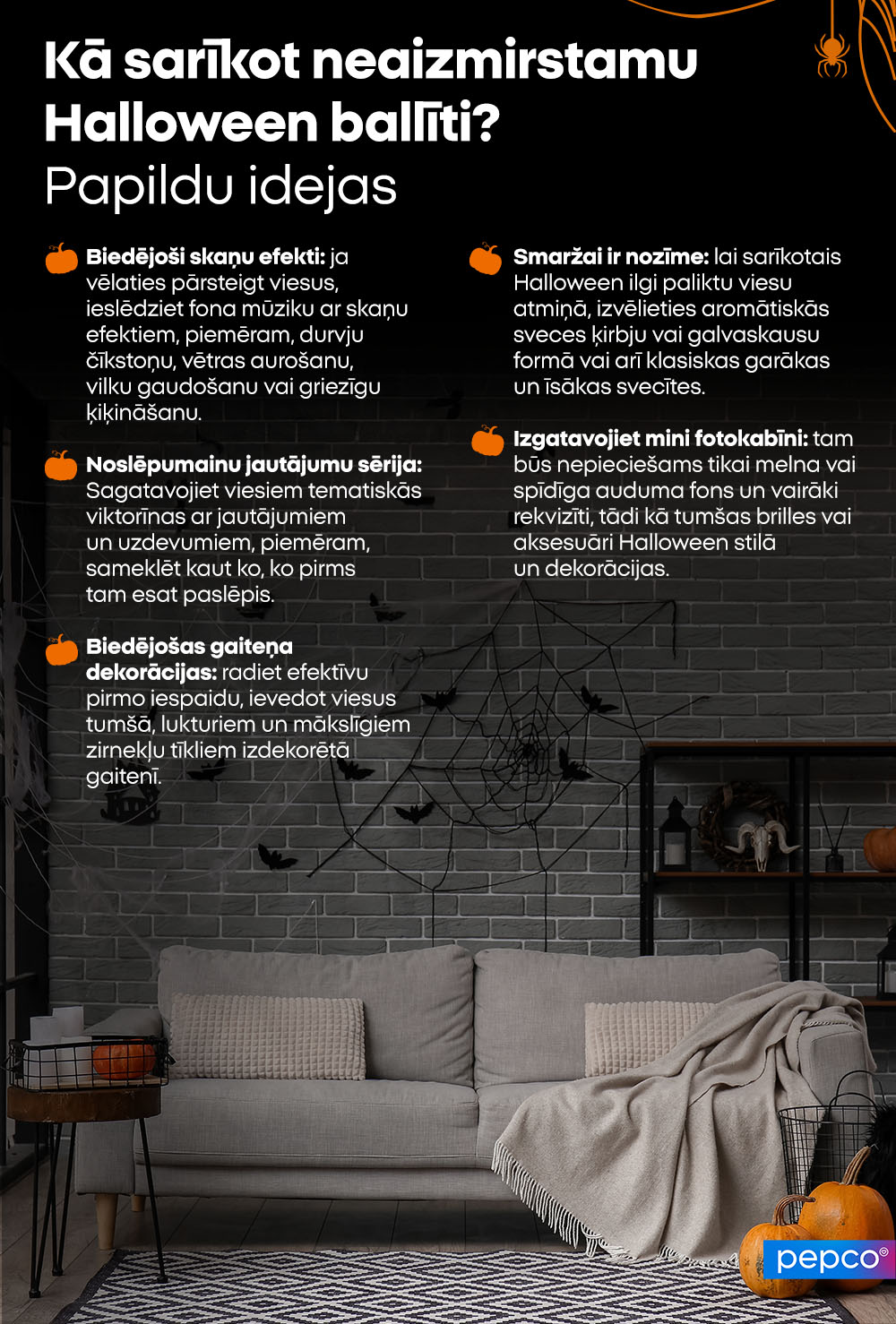 Kā sarīkot neaizmirstamu Halloween ballīti? Papildu idejas 
